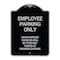 Signmission Employee Parking Only Unauthorized Vehicles Will Be Ticketed Towed at Owners Expense, BS-1824-24630 A-DES-BS-1824-24630 - alternate 1